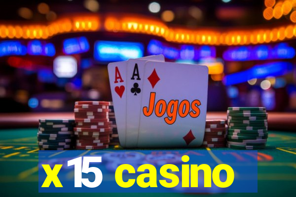 x15 casino